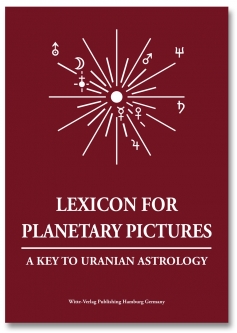 Lexicon for Planetary Pictures: A Key to Uranian Astrology