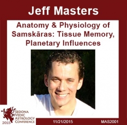 Anatomy & Physiology of Samskaras: Tissue Memory, Planetary Influences and Yoga Therapy