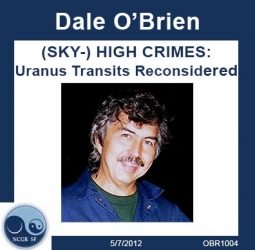 (SKY-) HIGH CRIMES: Uranus Transits Reconsidered